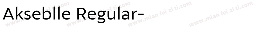Akseblle Regular字体转换